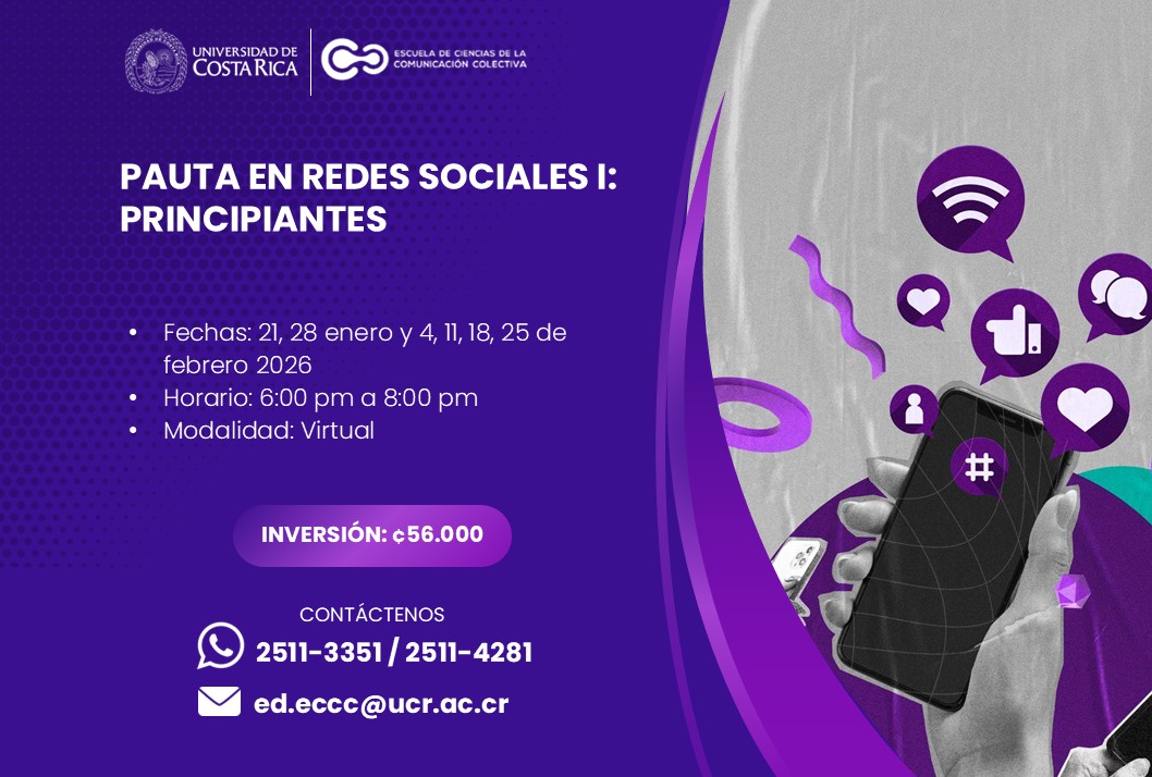 Pauta en Redes Sociales I: Principiantes Más información en: https://ucr.cr/r/ONbKLPrograma del curso está disponible en: …