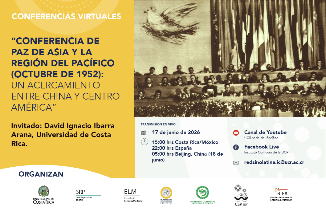 conferencia virtual: conferencia de paz de asia y de la región del pacífico (octubre de 1952). un acercamiento entre china y centroamérica