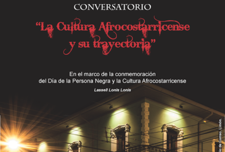 Conversatorio: La cultura afrocostarricense y su trayectoria