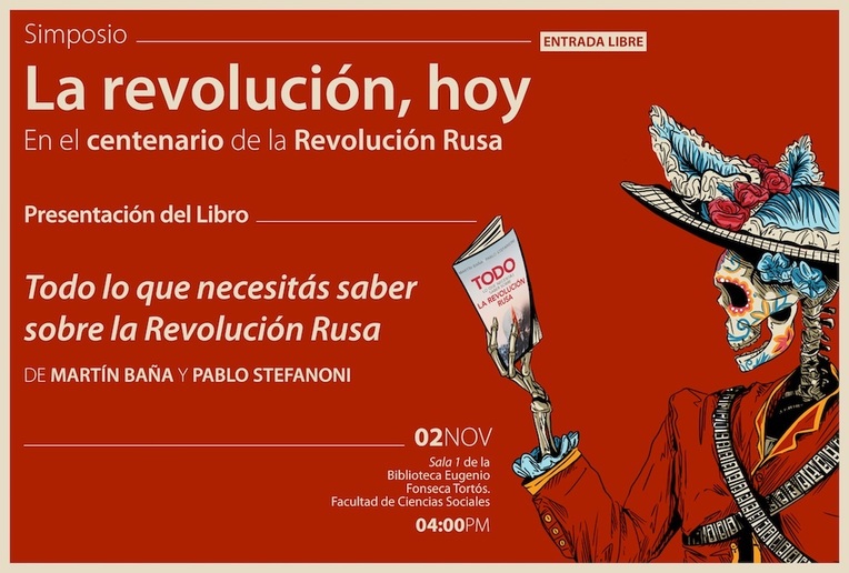 Presentación del Libro:  "Todo lo que necesitás saber sobre la Revolución Rusa"