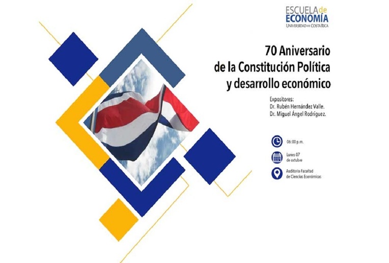 Conferencia: 70 Aniversario de la Constitución Política y desarrollo económico