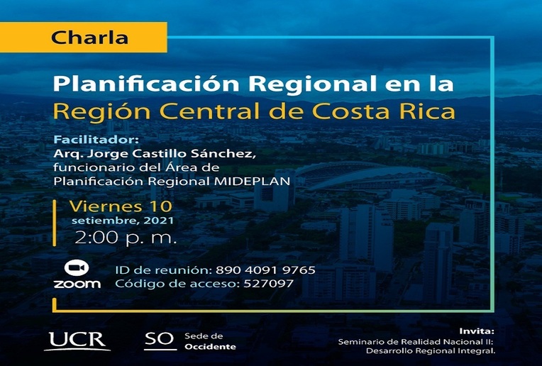 Charla: Planificación Regional en la Región Central de Costa Rica