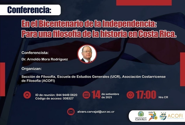 Conferencia: En el bicentenario de la independencia: para una filosofía de la historia de Costa …