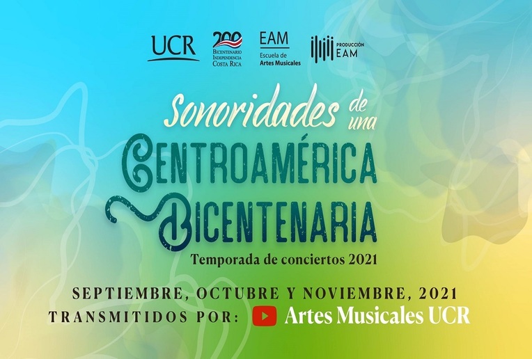 Concierto: Temporada de conciertos: "Sonoridades de una Centroamérica Bicentenaria"