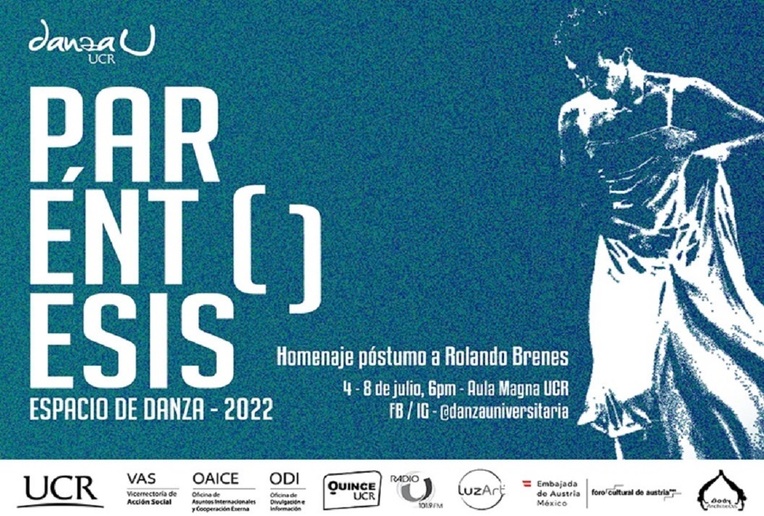 Festival [ ]PARÉNTESIS Espacio de Danza 2022 / Homenaje póstumo Rolando Brenes Calvo