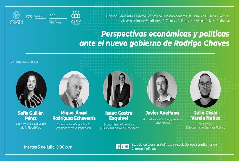 Mesa Redonda: Perspectivas económicas y políticas ante el nuevo gobierno de Rodrigo Chaves