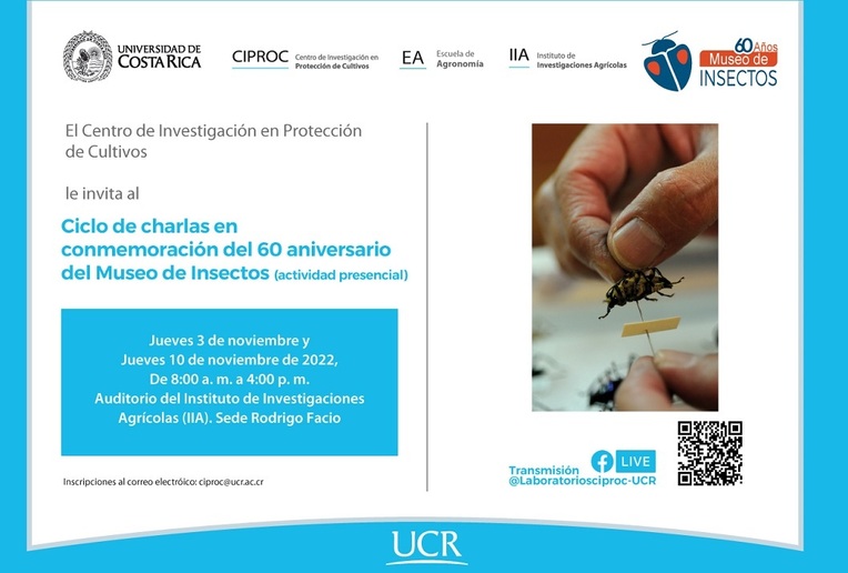 Ciclo de conferencias: Conmemoración del 60 Aniversario del Museo de Insectos (MI-UCR)