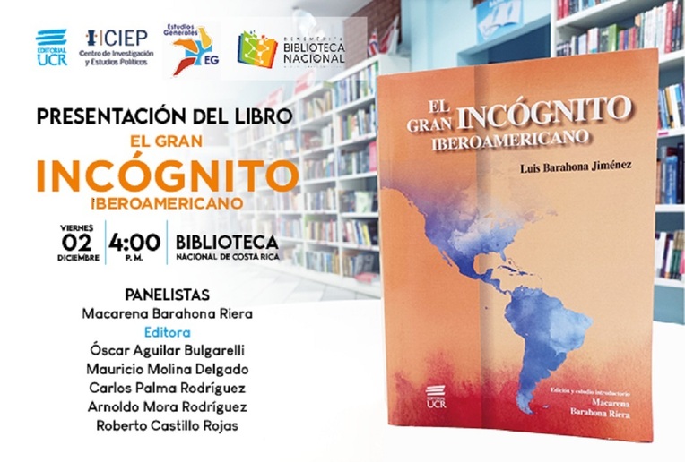 Conversatorio: Presentación del libro: "El Gran Incógnito Iberoamericano"