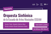  Concierto con la Orquesta de la Escuela de Artes Musicales OSEAM presentando la "Sinfonía …