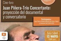  El documental “Juan Piñera-Trío Concertante” (Producciones Colibrí) nos acercará al proceso de …